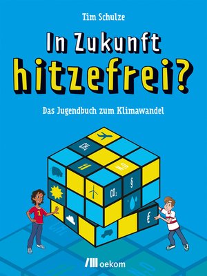 cover image of In Zukunft hitzefrei?